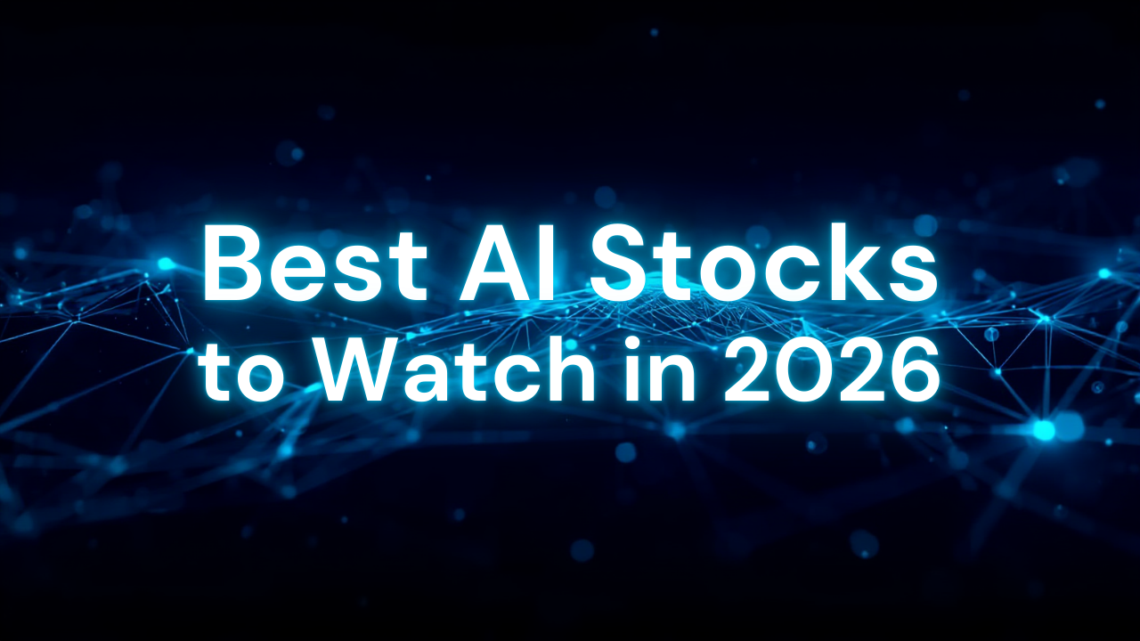 Best AI Stocks to Watch in 2026